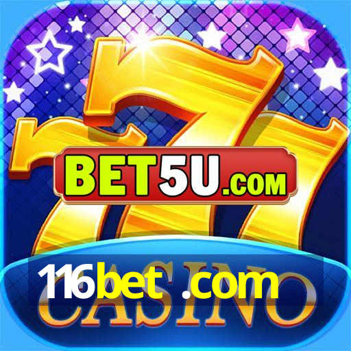 116bet .com