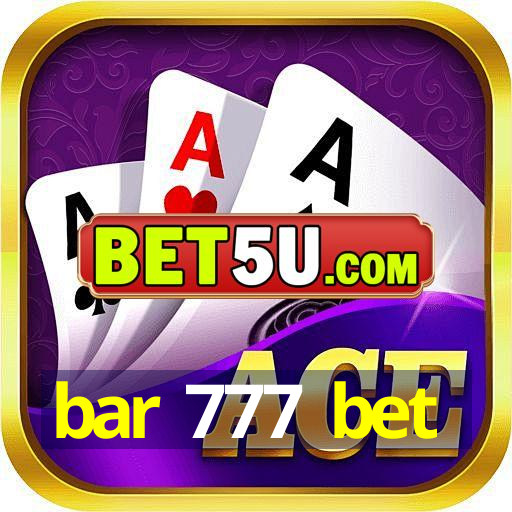 bar 777 bet