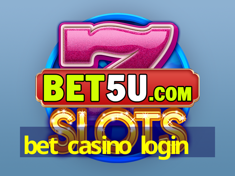 bet casino login