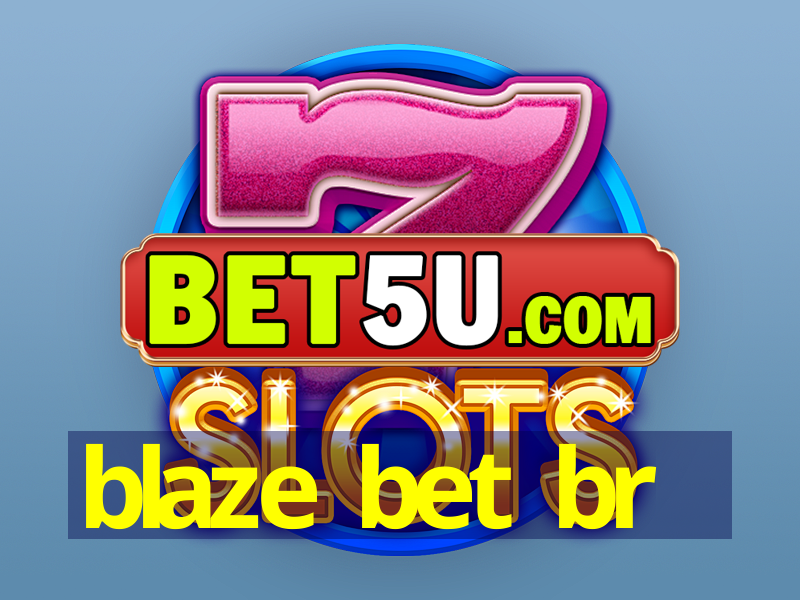 blaze bet br