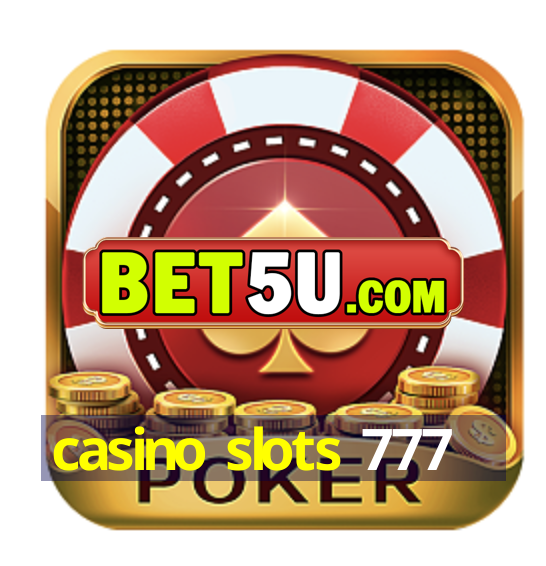 casino slots 777