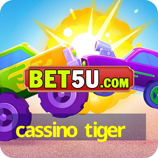 cassino tiger