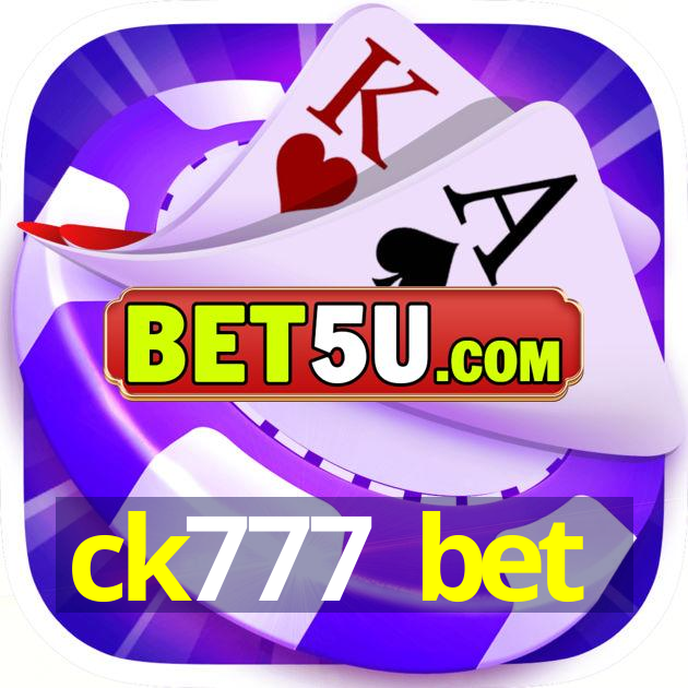 ck777 bet