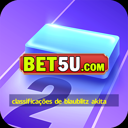 classificações de blaublitz akita