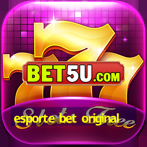 esporte bet original