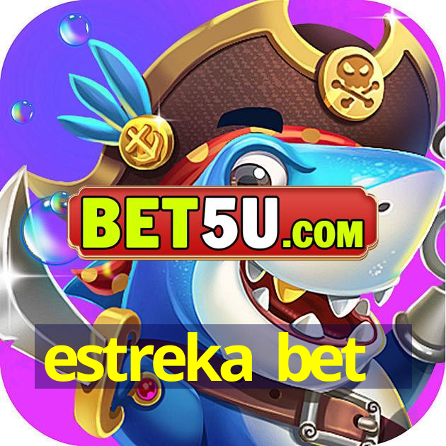 estreka bet