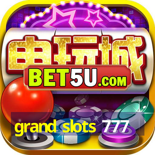 grand slots 777