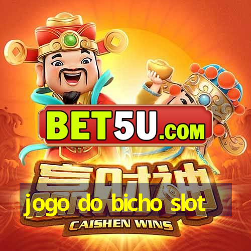 jogo do bicho slot