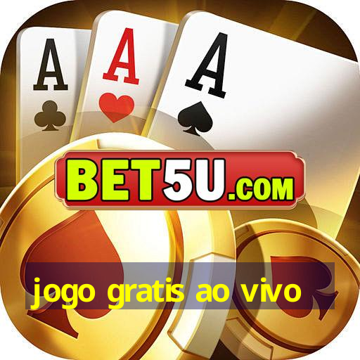 jogo gratis ao vivo