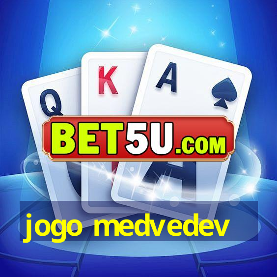 jogo medvedev