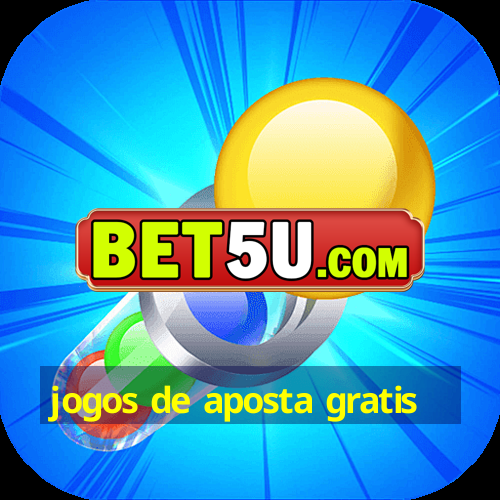 jogos de aposta gratis