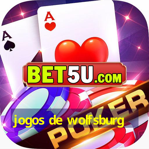 jogos de wolfsburg