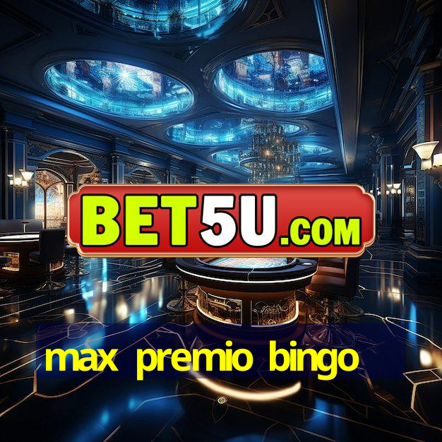 max premio bingo