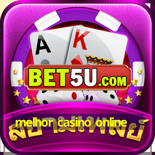 melhor casino online