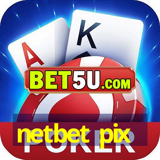 netbet pix