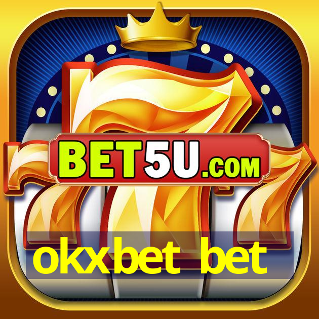 okxbet bet