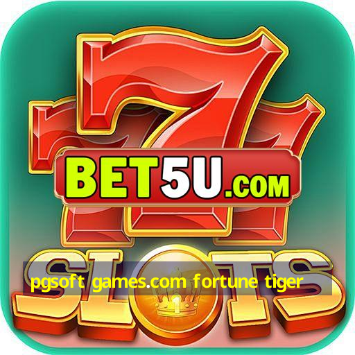 pgsoft games.com fortune tiger