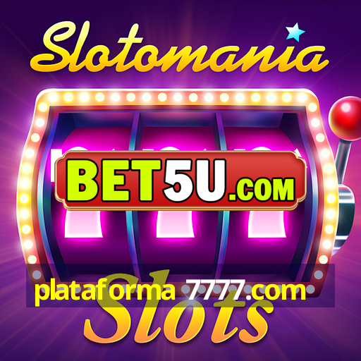 plataforma 7777.com