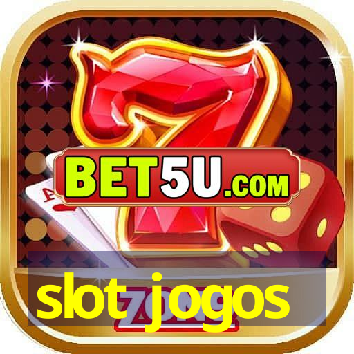 slot jogos