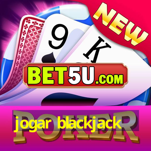 jogar blackjack