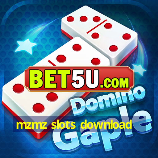 mzmz slots download