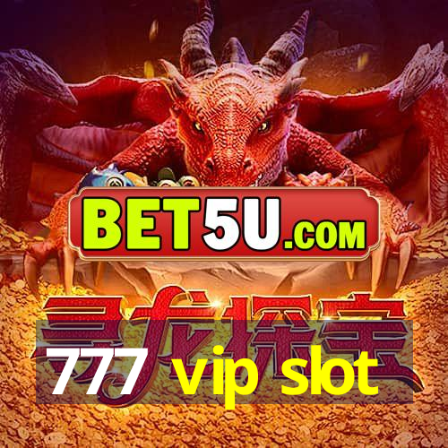 777 vip slot