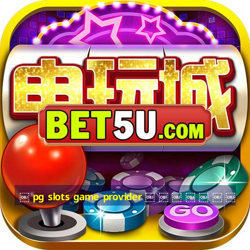 ￼ pg slots game provider ￼ ￼ ￼ ￼ ￼ ￼ ￼