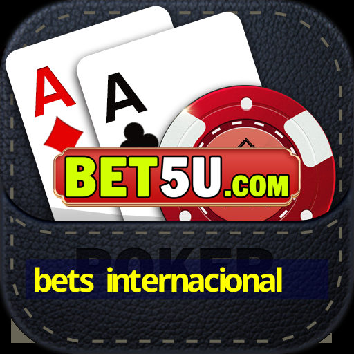 bets internacional