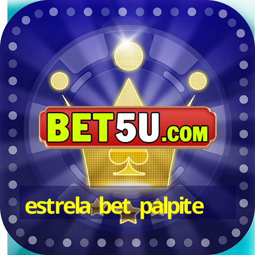 estrela bet palpite