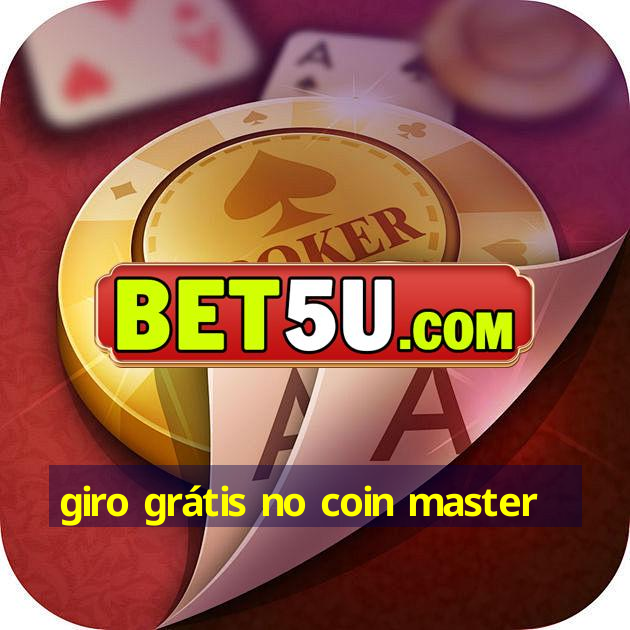 giro grátis no coin master