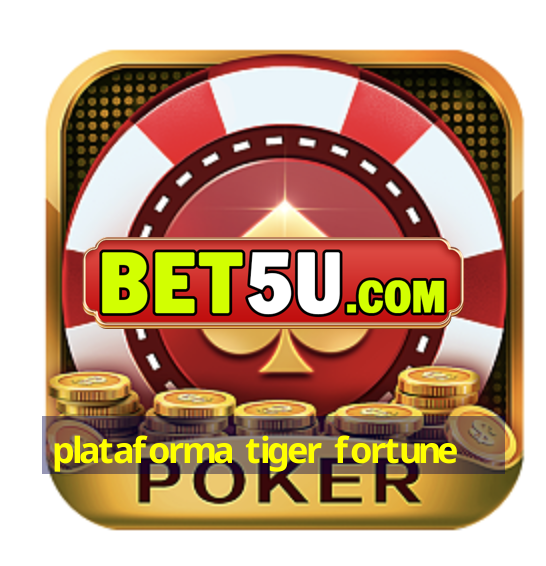 plataforma tiger fortune