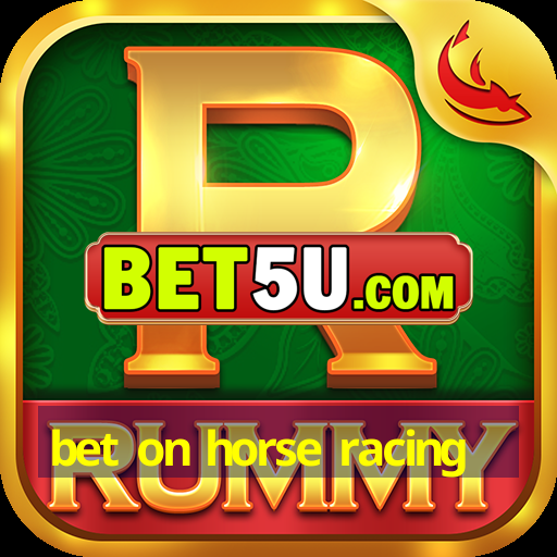 bet on horse racing