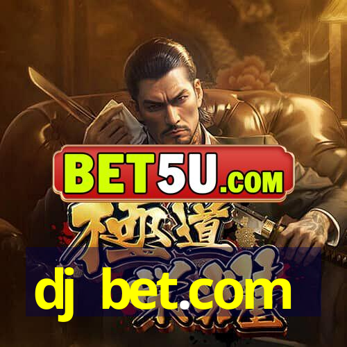 dj bet.com