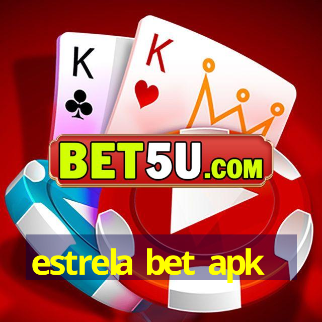 estrela bet apk