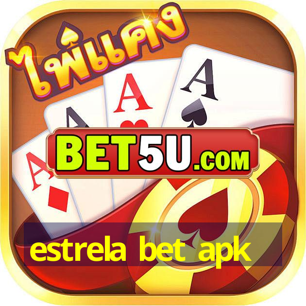 estrela bet apk