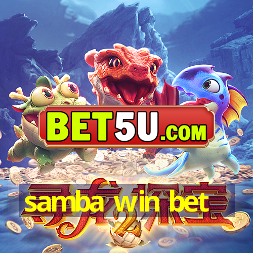 samba win bet