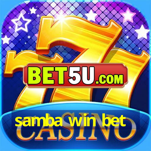 samba win bet