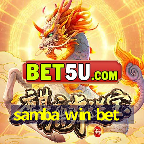 samba win bet