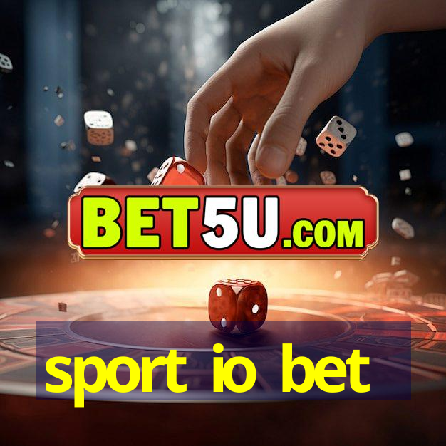 sport io bet