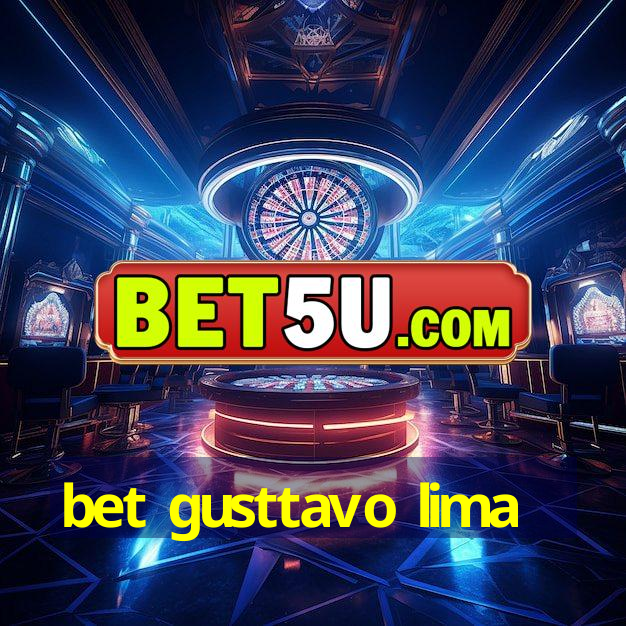 bet gusttavo lima